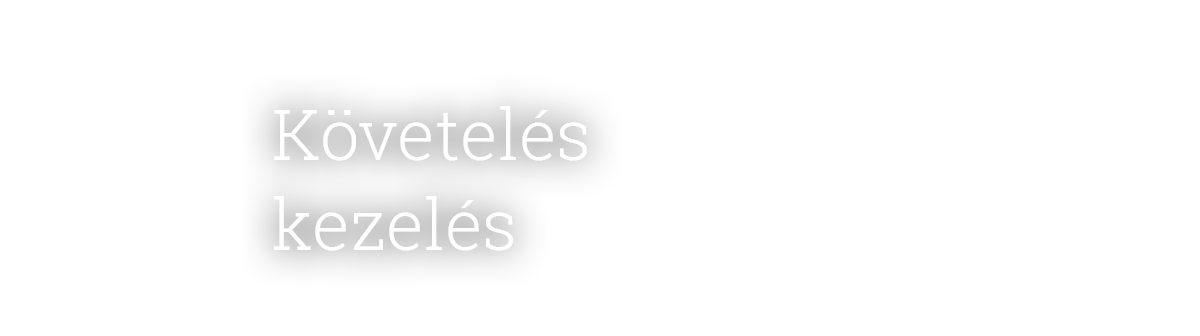 Követelés kezelés